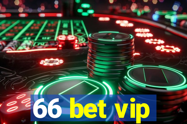 66 bet vip
